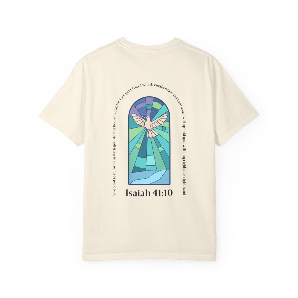 Isaiah 41:10 T-shirt