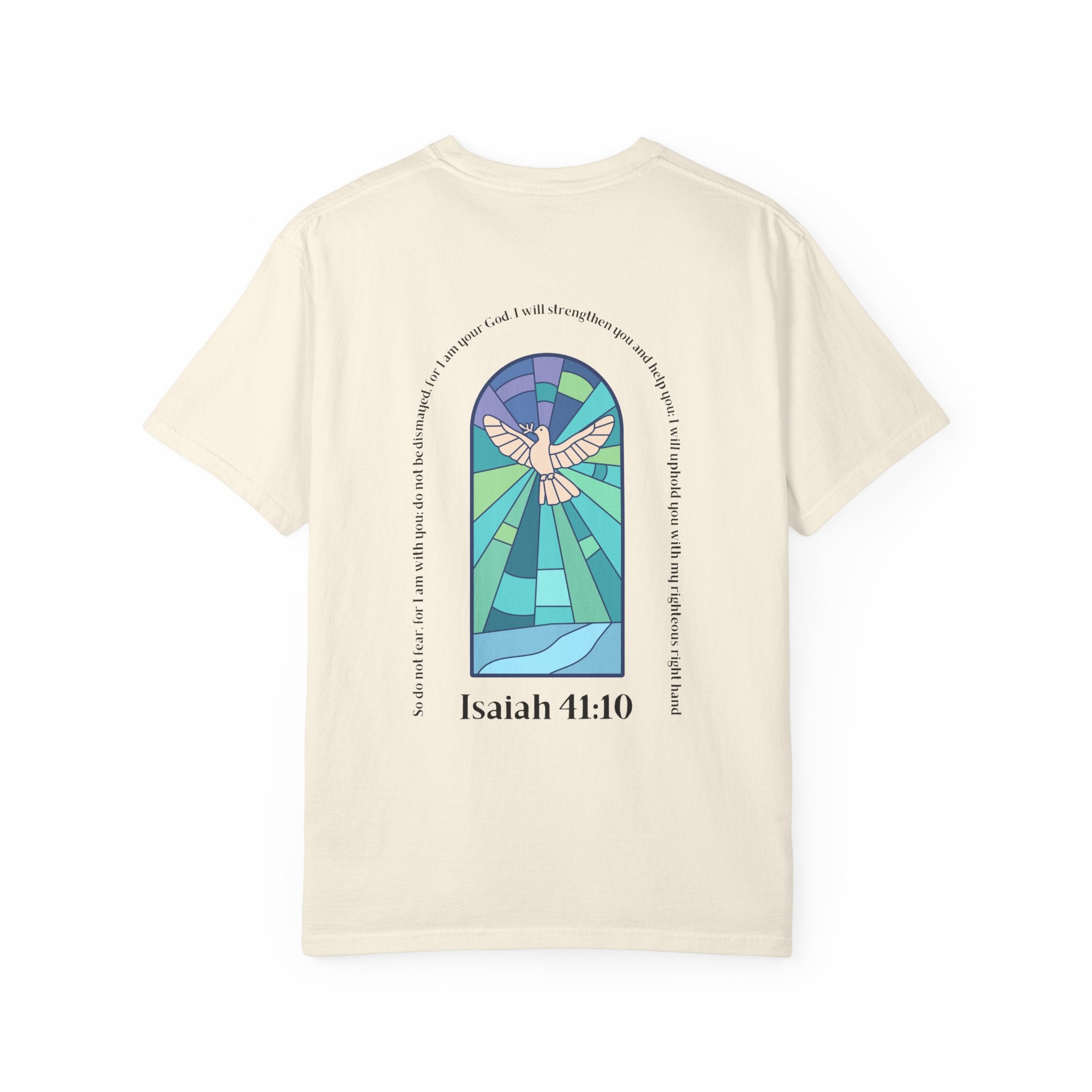 Isaiah 41:10 T-shirt