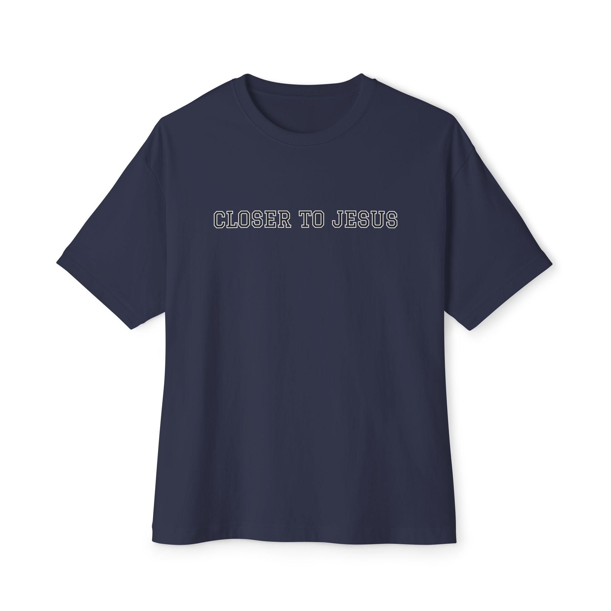 Closer to Jesus Oversized T-Shirt