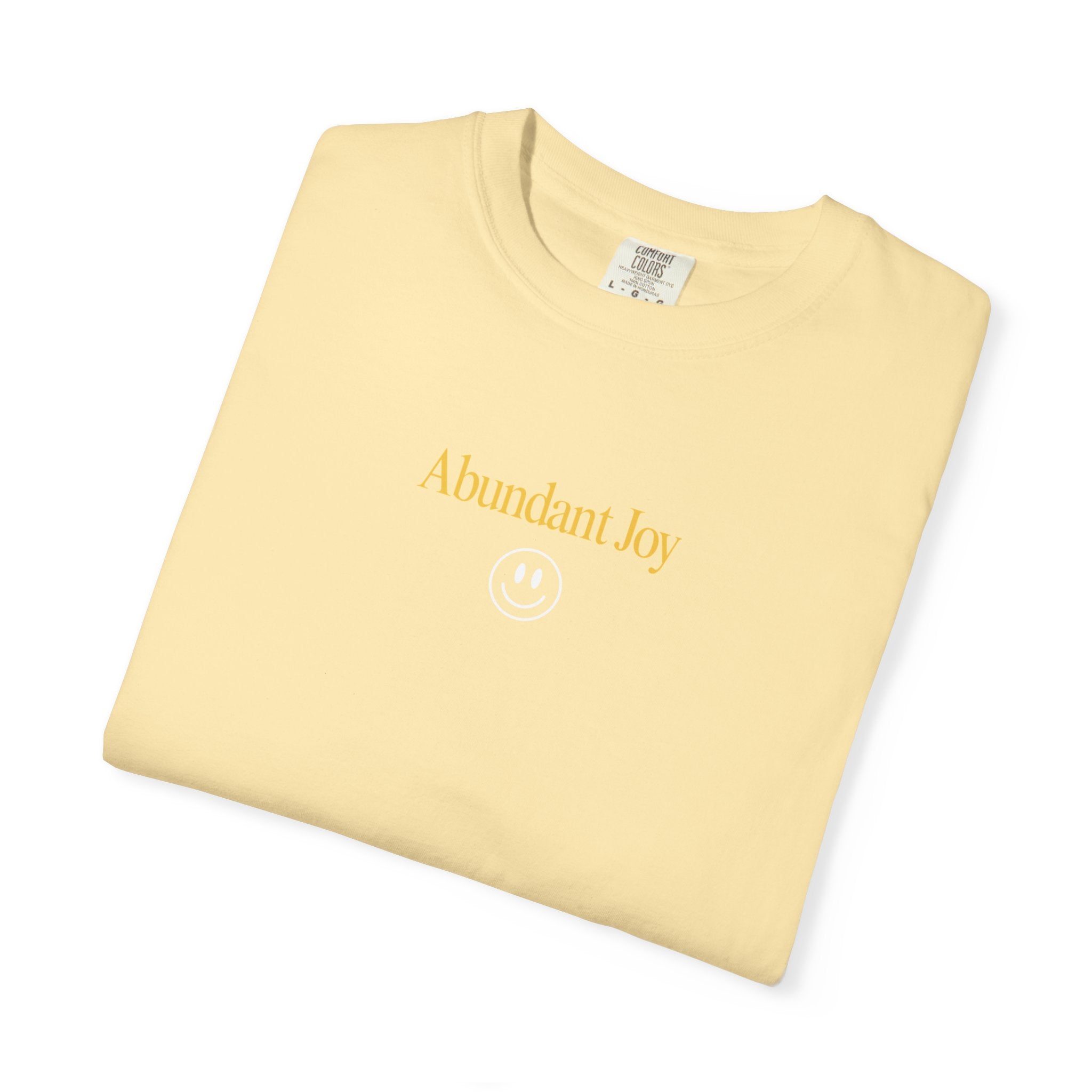 Abundant Joy T-Shirt
