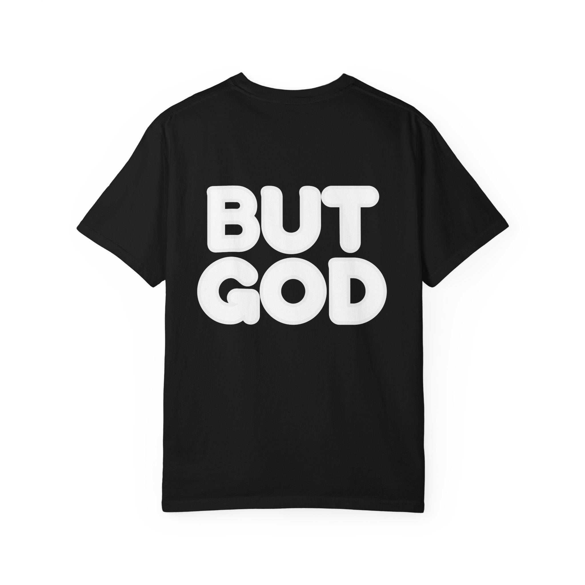 But God T-Shirt