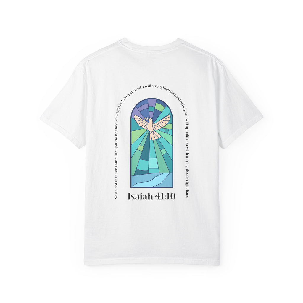 Isaiah 41:10 T-shirt